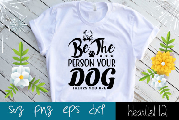 Be the Person Your Dog Thinks