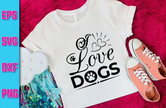Dog Design I Love Dogs