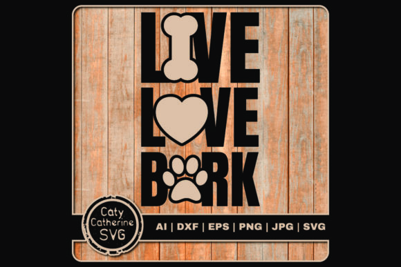 Live Love Bark Bone Heart Paw Pet Dog