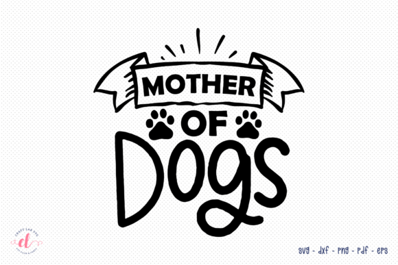 Mother of Dogs Embroidery Design