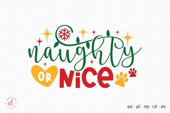 Naughty or Nice SVG Dog Christmas