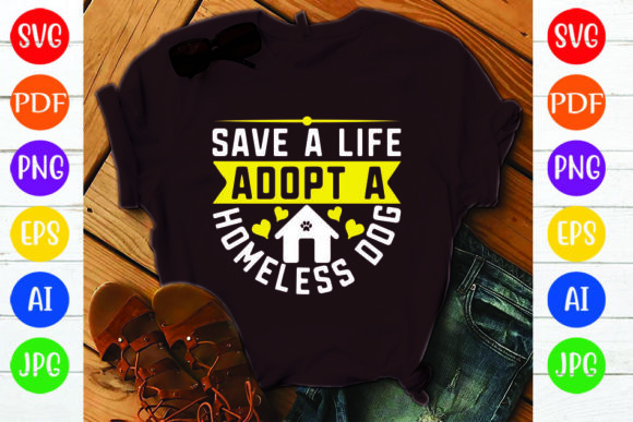 Save a Life Adopt a Homeless Dog